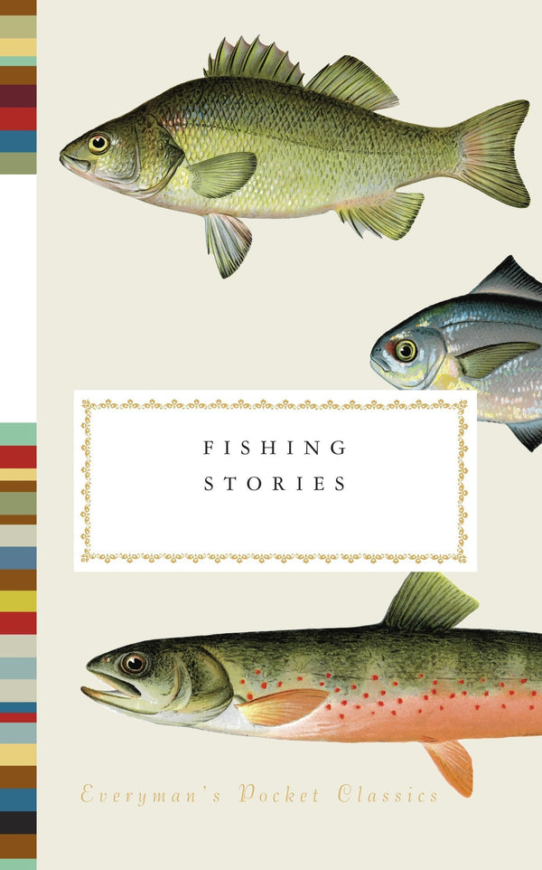 Fishing Stories : Everyman's Pocket Classics